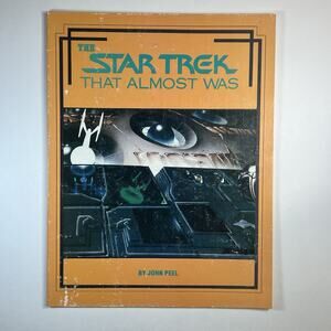 The Star Trek That Almost Was by John Peel (1985) Rare Sci-Fi TV History Book